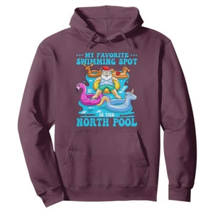 Christmas In July Relaxing Santa Hoodie My Favorite Swimming Spot Is The North Pole TS02 Maroon Print Your Wear