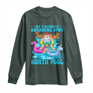 Christmas In July Relaxing Santa Long Sleeve Shirt My Favorite Swimming Spot Is The North Pole TS02 Dark Forest Green Print Your Wear