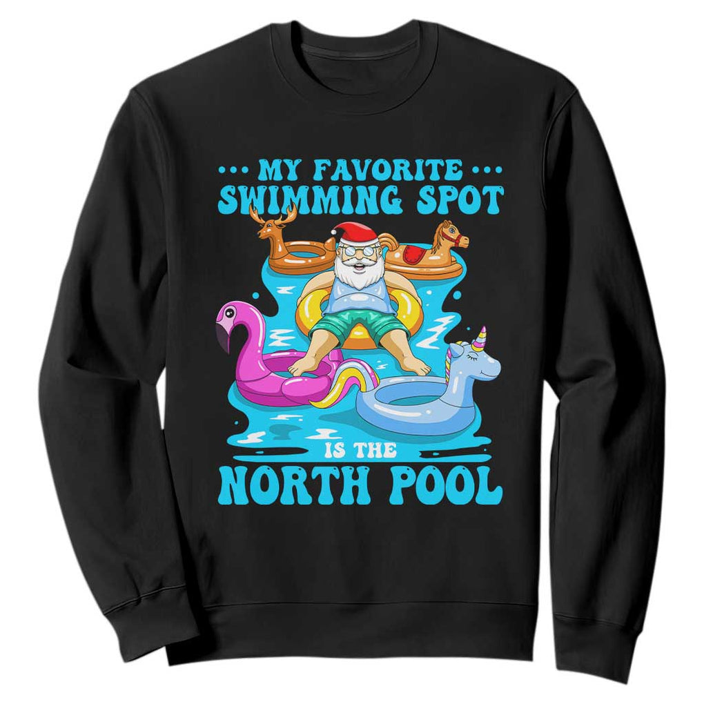 Christmas In July Relaxing Santa Sweatshirt My Favorite Swimming Spot Is The North Pole TS02 Black Print Your Wear