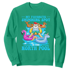 Christmas In July Relaxing Santa Sweatshirt My Favorite Swimming Spot Is The North Pole TS02 Irish Green Print Your Wear