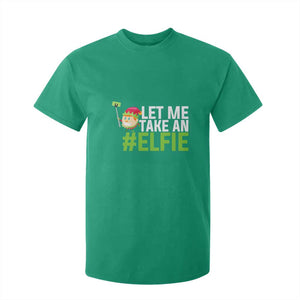 Christmas Elf T Shirt For Kid Let Me Take An Elfie TS02 Irish Green Print Your Wear