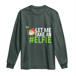 Christmas Elf Long Sleeve Shirt Let Me Take An Elfie TS02 Dark Forest Green Print Your Wear