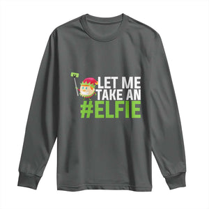 Christmas Elf Long Sleeve Shirt Let Me Take An Elfie TS02 Dark Heather Print Your Wear