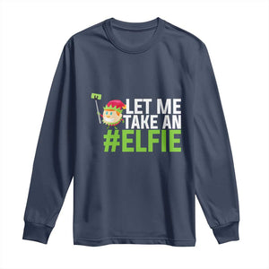 Christmas Elf Long Sleeve Shirt Let Me Take An Elfie TS02 Navy Print Your Wear