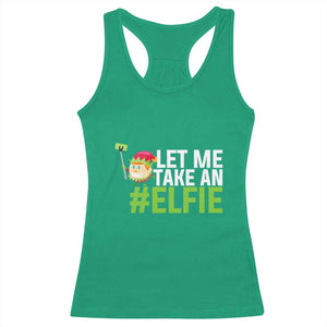 Christmas Elf Racerback Tank Top Let Me Take An Elfie TS02 Irish Green Print Your Wear