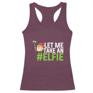 Christmas Elf Racerback Tank Top Let Me Take An Elfie TS02 Maroon Print Your Wear