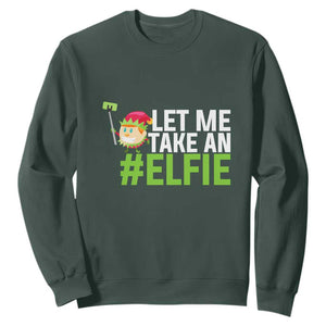 Christmas Elf Sweatshirt Let Me Take An Elfie TS02 Dark Forest Green Print Your Wear