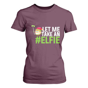 Christmas Elf T Shirt For Women Let Me Take An Elfie TS02 Maroon Print Your Wear