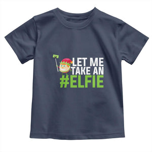 Christmas Elf Toddler T Shirt Let Me Take An Elfie TS02 Navy Print Your Wear