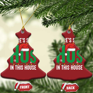 Xmas Santa Ho Ho Ho Christmas Ornament There's Some Hos In This House TS02 Christmas Tree Red Print Your Wear