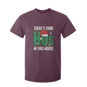 Christmas Santa Ho Ho Ho T Shirt For Kid There's Some Hos In This House TS02 Maroon Print Your Wear