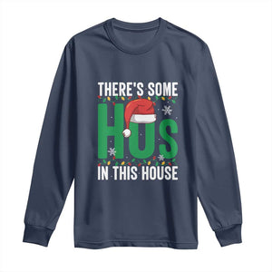 Christmas Santa Ho Ho Ho Long Sleeve Shirt There's Some Hos In This House TS02 Navy Print Your Wear