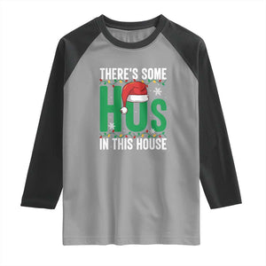 Christmas Santa Ho Ho Ho Raglan Shirt There's Some Hos In This House TS02 Sport Gray Black Print Your Wear