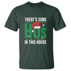 Christmas Santa Ho Ho Ho T Shirt There's Some Hos In This House TS02 Dark Forest Green Print Your Wear