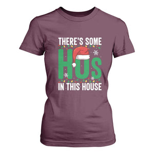 Christmas Santa Ho Ho Ho T Shirt For Women There's Some Hos In This House TS02 Maroon Print Your Wear