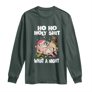 Funny Drunk Santa Long Sleeve Shirt Ho Ho Holy Shit What A Night TS02 Dark Forest Green Print Your Wear