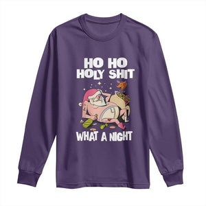 Funny Drunk Santa Long Sleeve Shirt Ho Ho Holy Shit What A Night TS02 Purple Print Your Wear