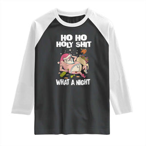 Funny Drunk Santa Raglan Shirt Ho Ho Holy Shirt What A Night TS02 Black White Print Your Wear