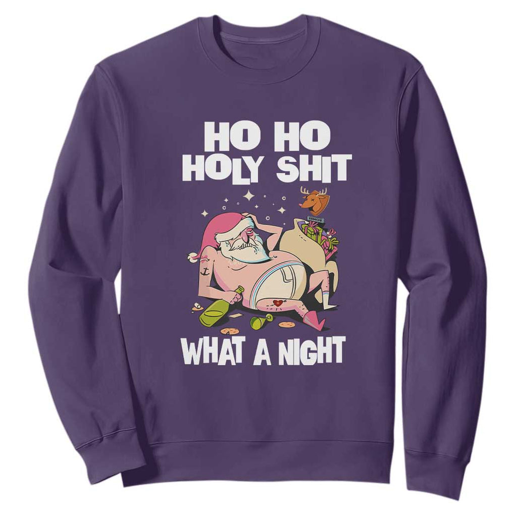 Funny Drunk Santa Sweatshirt Ho Ho Holy Shit What A Night TS02 Purple Print Your Wear