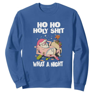 Funny Drunk Santa Sweatshirt Ho Ho Holy Shit What A Night TS02 Royal Blue Print Your Wear