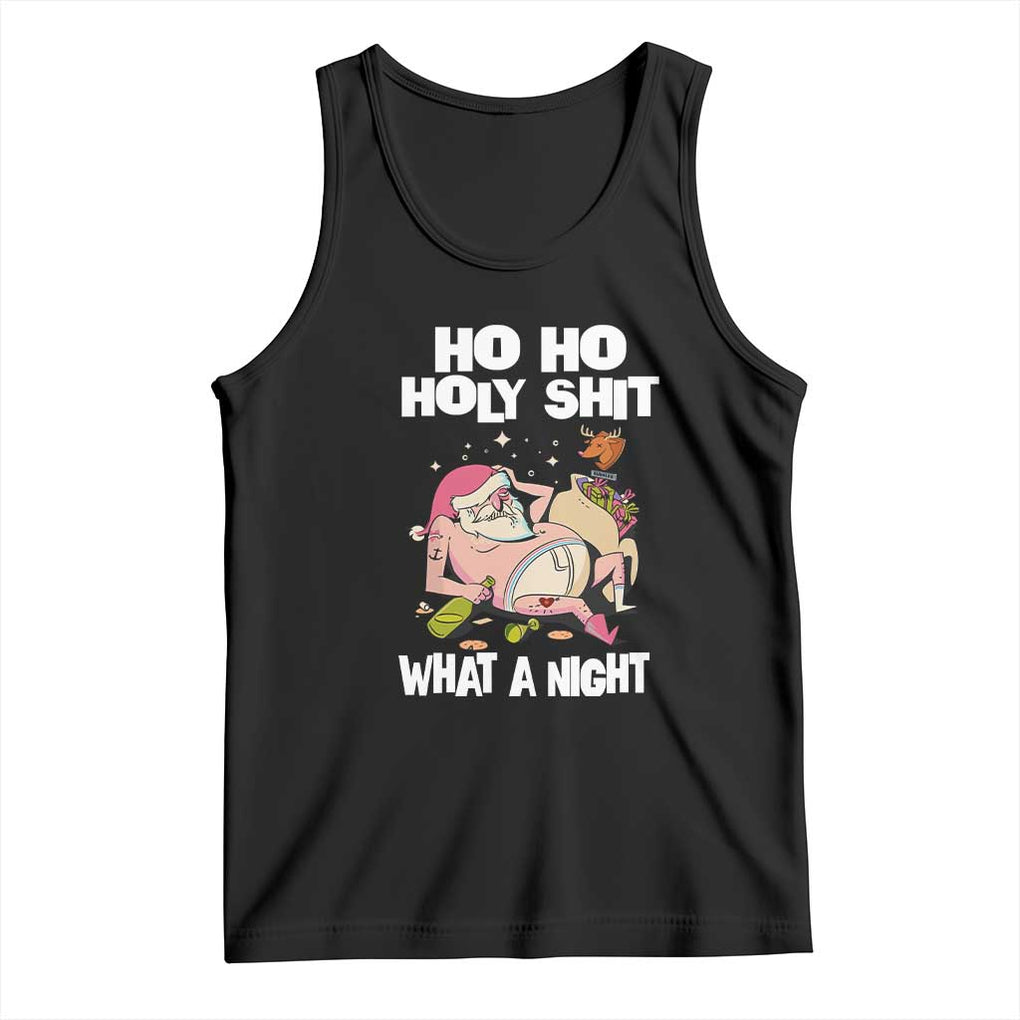 Funny Drunk Santa Tank Top Ho Ho Holy Shirt What A Night TS02 Black Print Your Wear