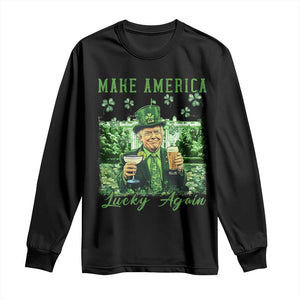 Funny St Patrick's Day Trump Long Sleeve Shirt Make America Lucky Again TS02 Black Print Your Wear