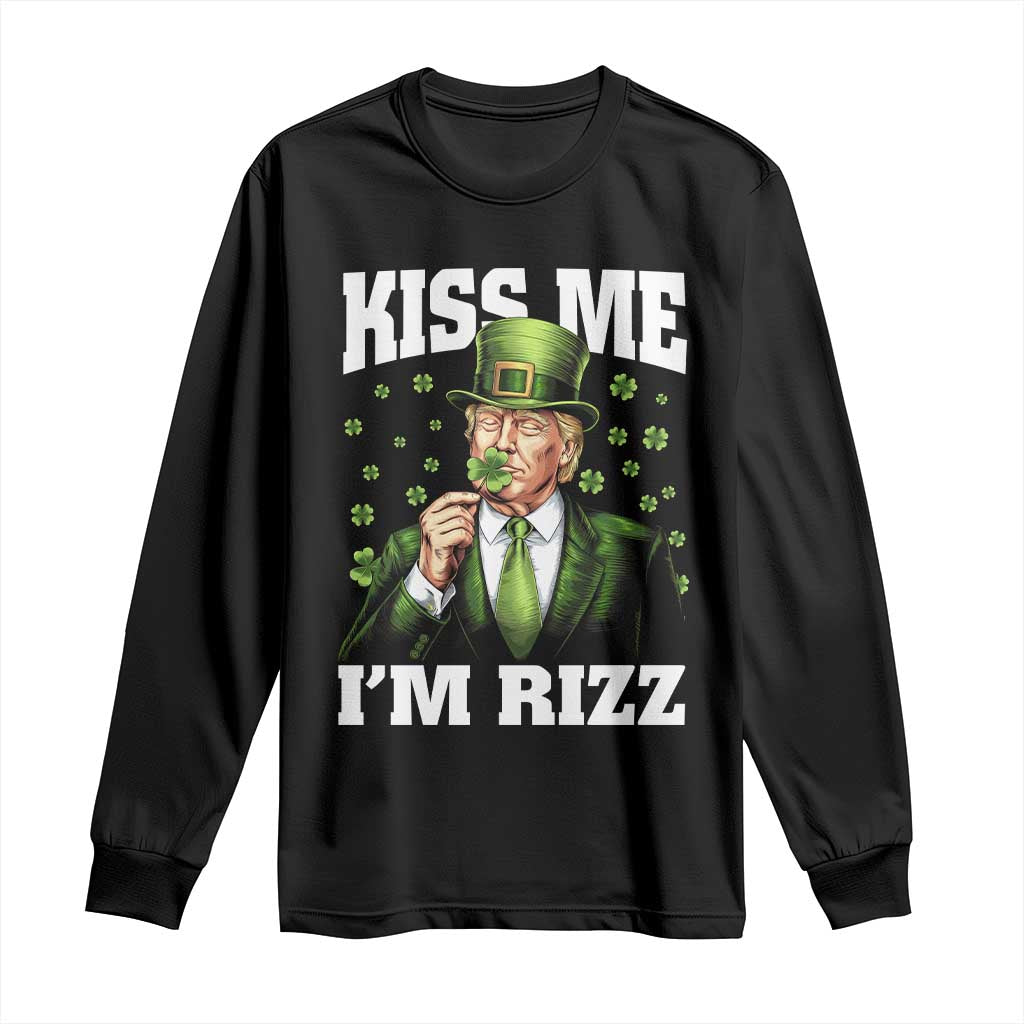 Funny St Patrick's Day Trump Long Sleeve Shirt Kiss Me I'm Rizz TS02 Black Print Your Wear