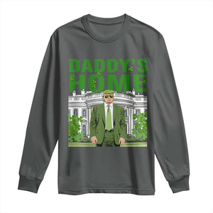 Funny St Patrick's Day Trump Long Sleeve Shirt Daddy's Home White House TS02 Dark Heather Print Your Wear