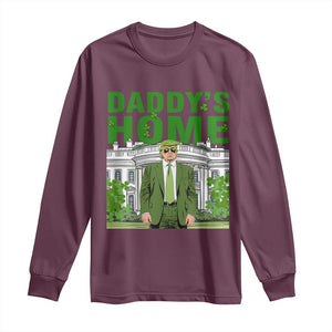 Funny St Patrick's Day Trump Long Sleeve Shirt Daddy's Home White House TS02 Maroon Print Your Wear