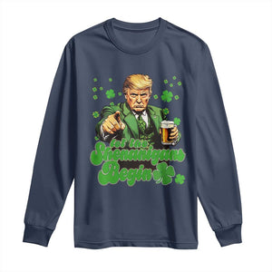 Funny St Patrick's Day Trump Long Sleeve Shirt Let The Shenanigans Begin TS02 Navy Print Your Wear