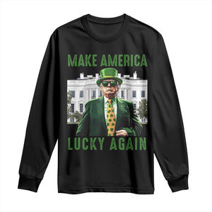 Funny St Patrick's Day Trump Long Sleeve Shirt Make America Lucky Again Shamrock TS02 Black Print Your Wear