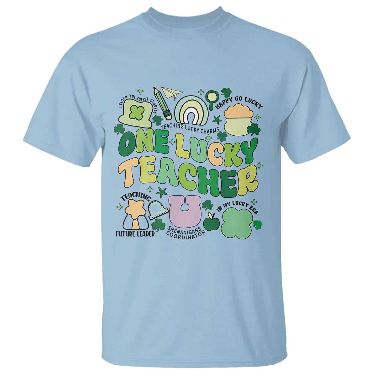 Teachers St Patrick's Day T Shirt One Lucky Teacher Retro Groovy TS02 Light Blue Print Your Wear