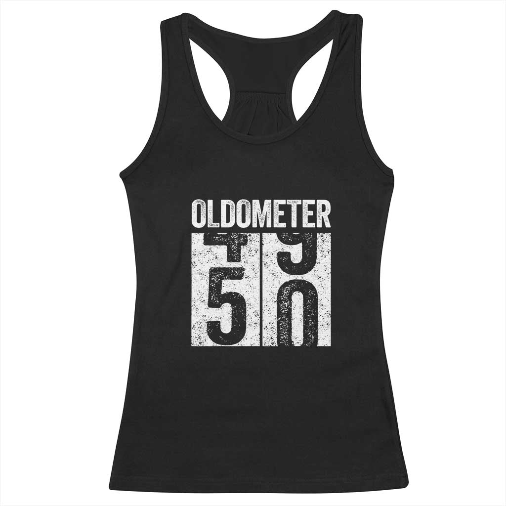 Oldometer 50 Birthday Racerback Tank Top Funny Vintage Aged to Perfection TS02 Black Print Your Wear