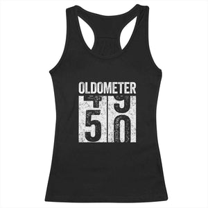 Oldometer 50 Birthday Racerback Tank Top Funny Vintage Aged to Perfection TS02 Black Print Your Wear