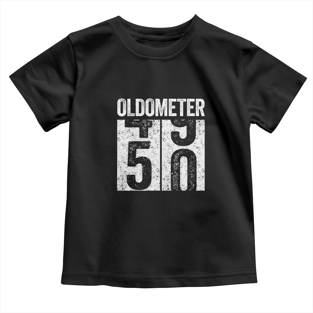 Oldometer 50 Birthday Toddler T Shirt Funny Vintage Aged to Perfection TS02 Black Print Your Wear