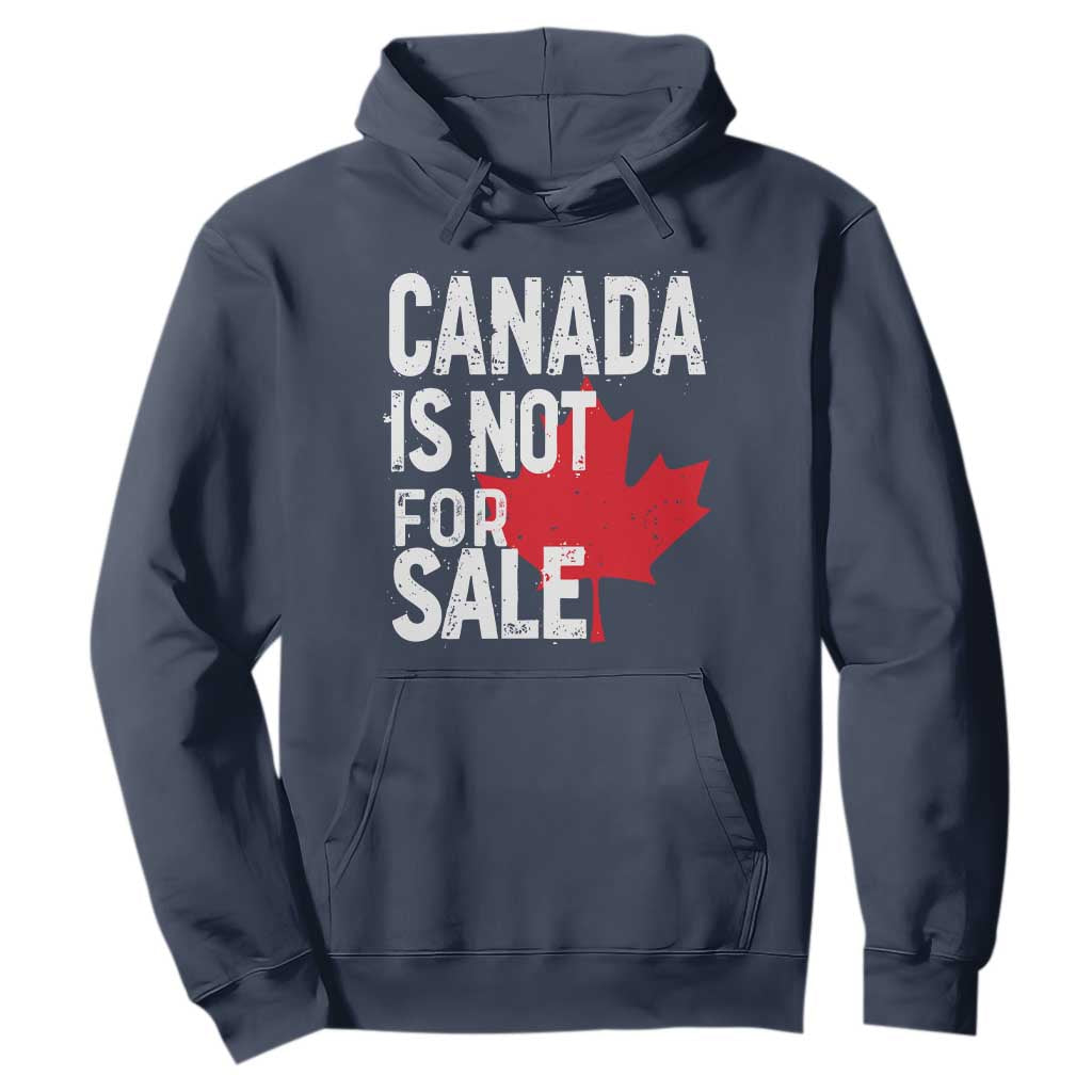 Canada Is Not For Sale Hoodie Distressed Vintage Canadian Maple Leaf TS02 Navy Print Your Wear