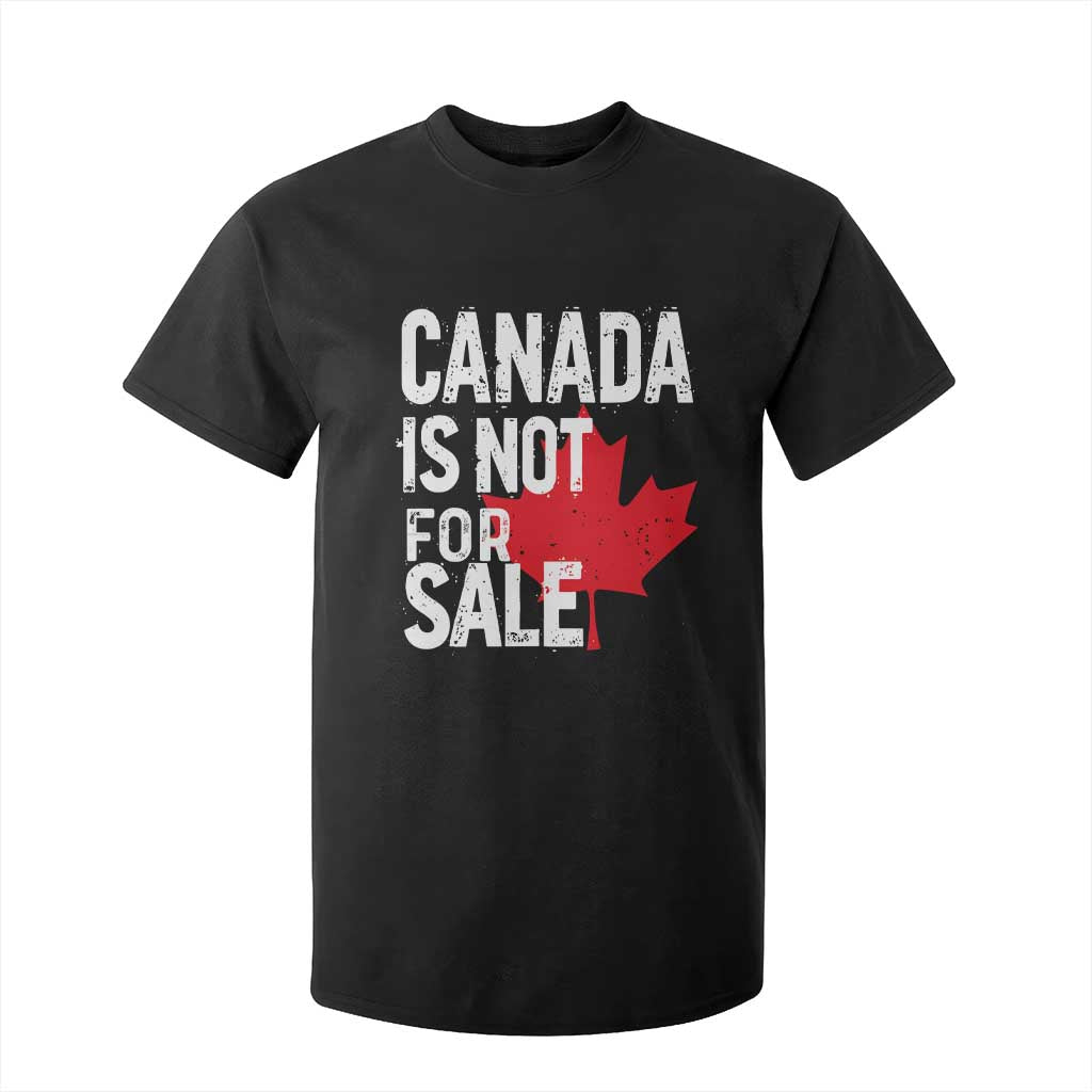 Canada Is Not For Sale T Shirt For Kid Distressed Vintage Canadian Maple Leaf TS02 Black Print Your Wear