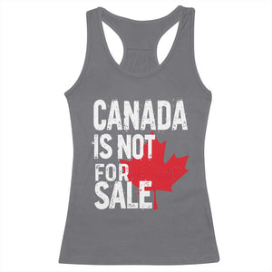 Canada Is Not For Sale Racerback Tank Top Distressed Vintage Canadian Maple Leaf TS02 Charcoal Print Your Wear