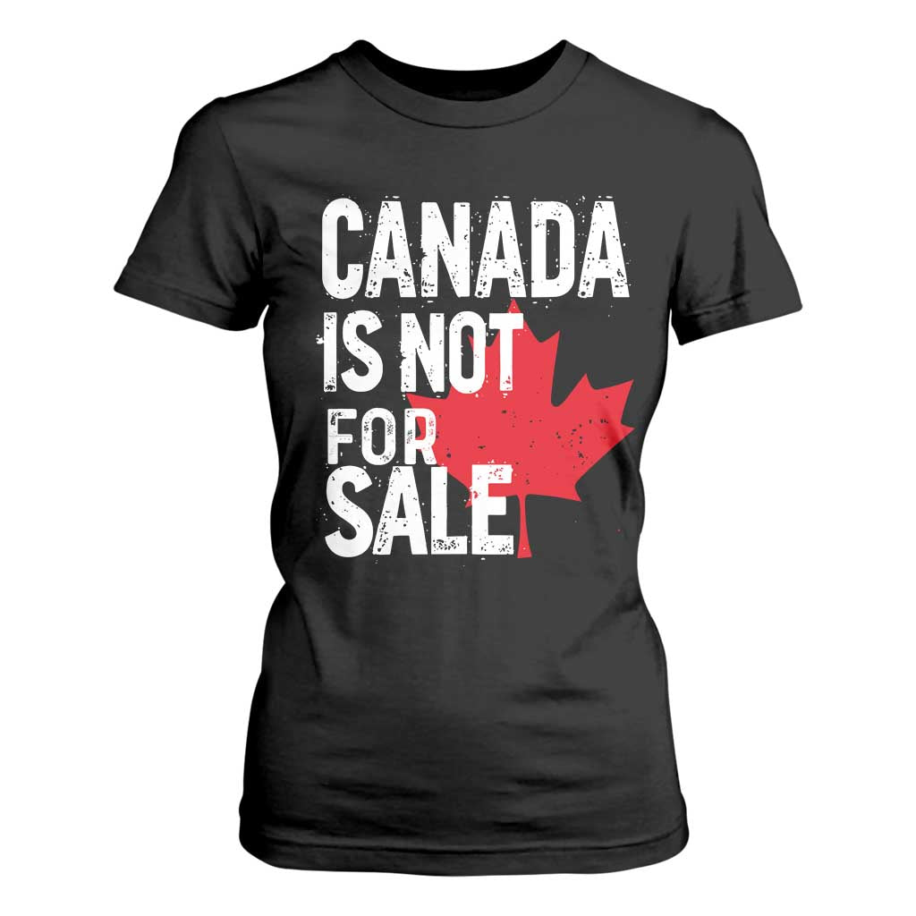 Canada Is Not For Sale T Shirt For Women Distressed Vintage Canadian Maple Leaf TS02 Black Print Your Wear