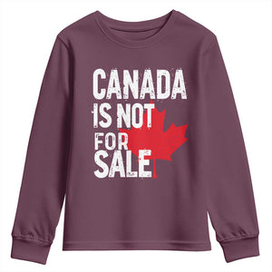 Canada Is Not For Sale Youth Sweatshirt Distressed Vintage Canadian Maple Leaf TS02 Maroon Print Your Wear