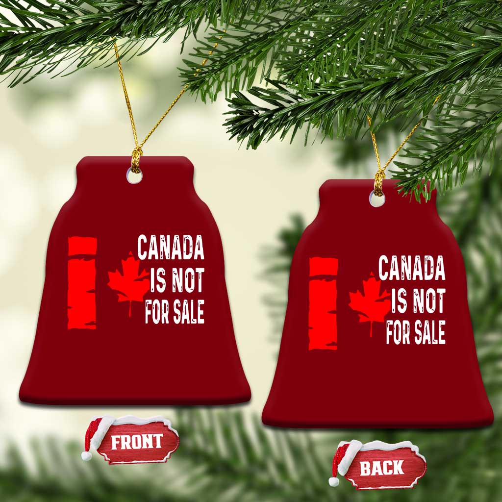 Canada Is Not For Sale Ceramic Ornament Maple Leaf Candadian Flag Distressed TS02 Print Your Wear