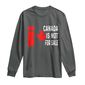 Canada Is Not For Sale Long Sleeve Shirt Maple Leaf Candadian Flag Distressed TS02 Dark Heather Print Your Wear