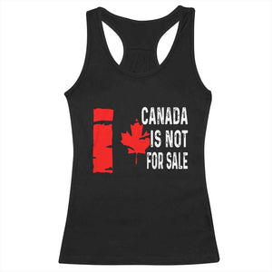 Canada Is Not For Sale Racerback Tank Top Maple Leaf Candadian Flag Distressed TS02 Black Print Your Wear