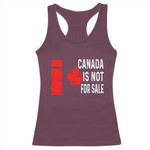 Canada Is Not For Sale Racerback Tank Top Maple Leaf Candadian Flag Distressed TS02 Maroon Print Your Wear