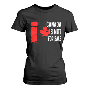 Canada Is Not For Sale T Shirt For Women Maple Leaf Candadian Flag Distressed TS02 Black Print Your Wear