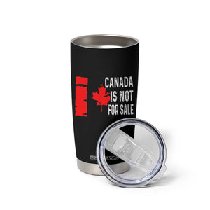 Canada Is Not For Sale Tumbler Cup Maple Leaf Candadian Flag Distressed TS02 Print Your Wear