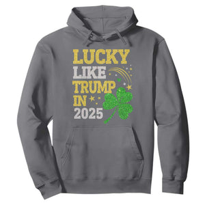 Lucky Like Trump in 2025 Hoodie Funny St Patrick's Day Shamrock TS02 Charcoal Print Your Wear