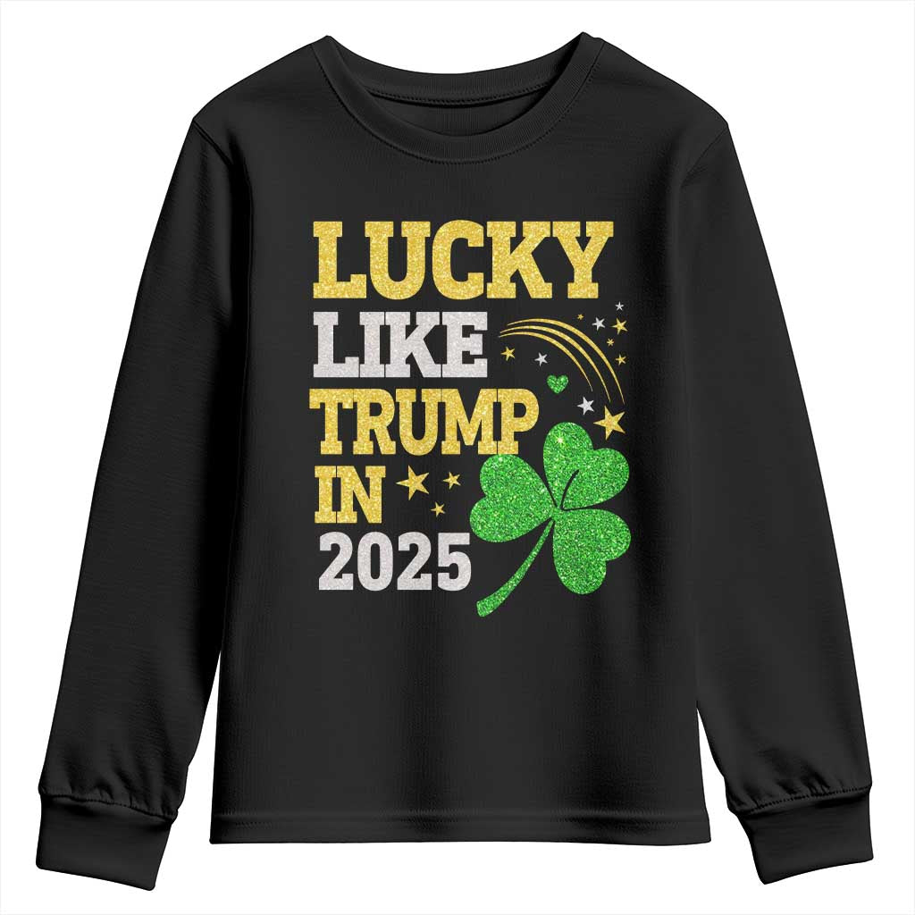 Lucky Like Trump in 2025 Youth Sweatshirt Funny St Patrick's Day Shamrock TS02 Black Print Your Wear