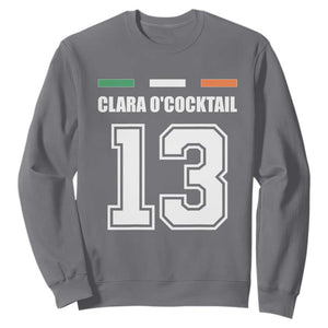 Funny Clara O'cocktail 13 Sweatshirt Irish Name Ireland Party St. Patricks Day Drinking Pub TS02 Charcoal Print Your Wear