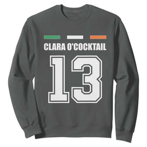 Funny Clara O'cocktail 13 Sweatshirt Irish Name Ireland Party St. Patricks Day Drinking Pub TS02 Dark Heather Print Your Wear